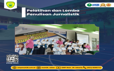 MENGENAL LEBIH DALAM TENTANG JURNALISTIK DAN PROFESINYA : SISWA SMP MUHAMMADIYAH 36 JAKARTA